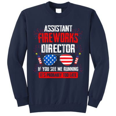 Assistant Fireworks Director If You See Assistant Firework Tall Sweatshirt
