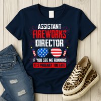 Assistant Fireworks Director If You See Assistant Firework Womens T-Shirt