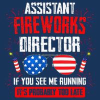 Assistant Fireworks Director If You See Assistant Firework Womens T-Shirt