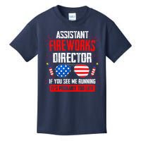 Assistant Fireworks Director If You See Assistant Firework Kids T-Shirt