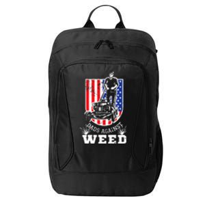 American Flag Dads Against Weed Funny Lawn Mowing Fathers City Backpack