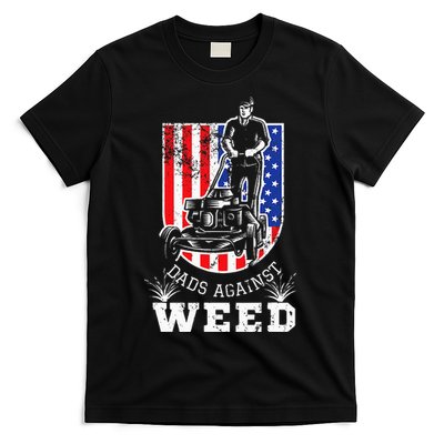 American Flag Dads Against Weed Funny Lawn Mowing Fathers T-Shirt