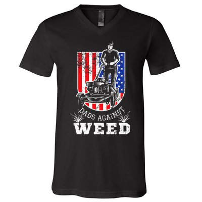 American Flag Dads Against Weed Funny Lawn Mowing Fathers V-Neck T-Shirt