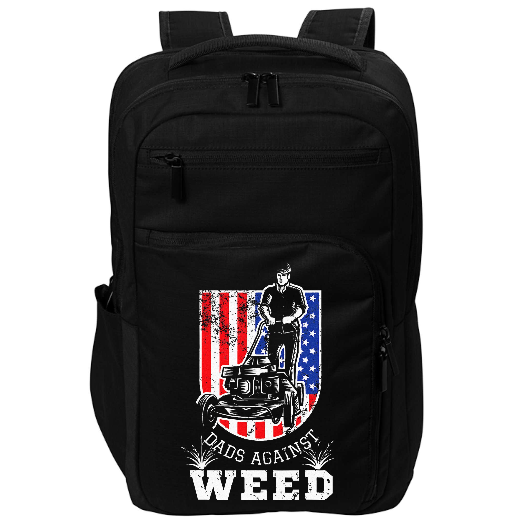 American Flag Dads Against Weed Funny Lawn Mowing Fathers Impact Tech Backpack