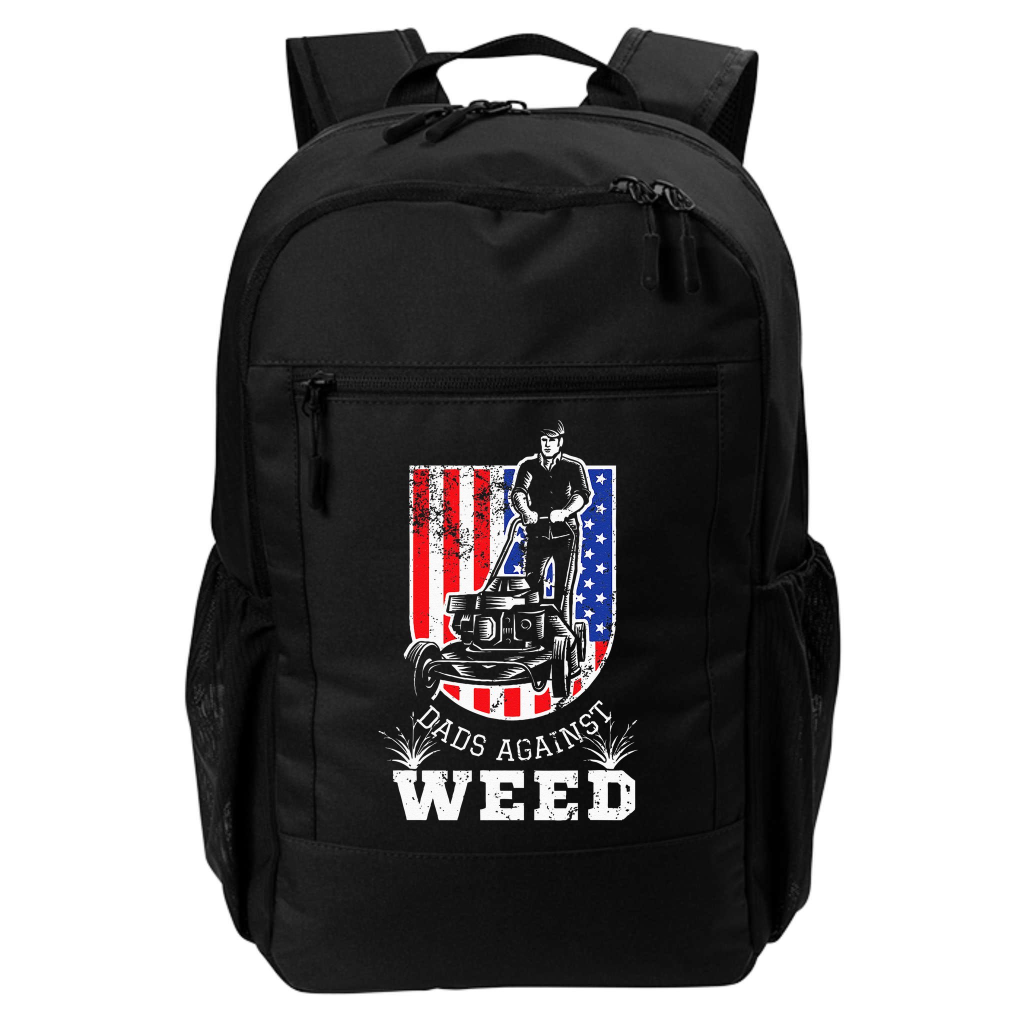 American Flag Dads Against Weed Funny Lawn Mowing Fathers Backpack