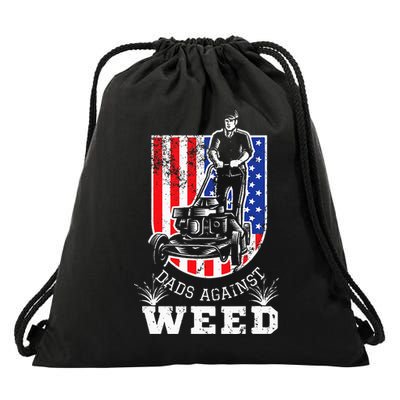 American Flag Dads Against Weed Funny Lawn Mowing Fathers Drawstring Bag