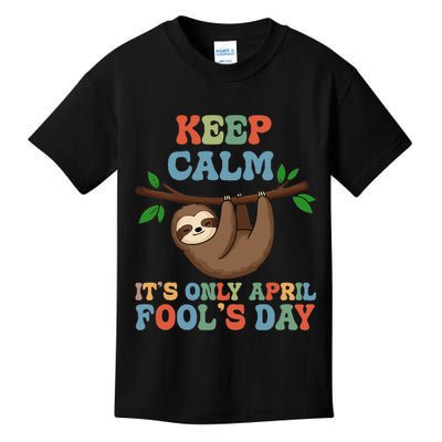 April Fools Day Pranks Keep Calm It's Only April Fool's Day Kids T-Shirt