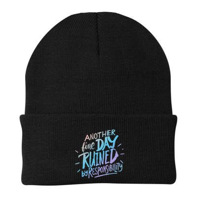 Another Fine Day Ruined By Responsibility Beanie