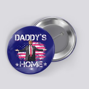 American Flag DaddyS Home Trump 2024 Button