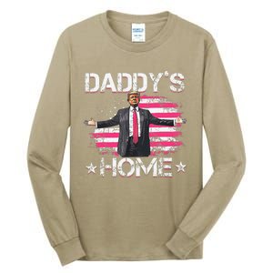 American Flag DaddyS Home Trump 2024 Patriotic Tall Long Sleeve T-Shirt