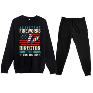 Assistant Fireworks Director If I Run You Run 4th Of July Great Gift Premium Crewneck Sweatsuit Set