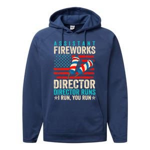 Assistant Fireworks Director If I Run You Run 4th Of July Great Gift Performance Fleece Hoodie