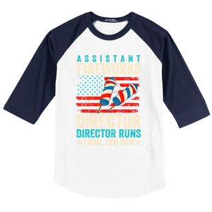 Assistant Fireworks Director If I Run You Run 4th Of July Great Gift Baseball Sleeve Shirt