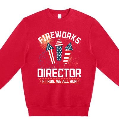 American Fireworks Director 4th Of July Pyrotechnics Cool Gift Premium Crewneck Sweatshirt