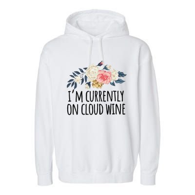 Art Floral Drawing Funny IM Currently On Cloud Wine Garment-Dyed Fleece Hoodie