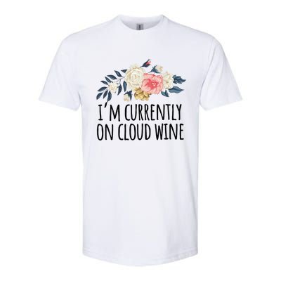 Art Floral Drawing Funny IM Currently On Cloud Wine Softstyle CVC T-Shirt