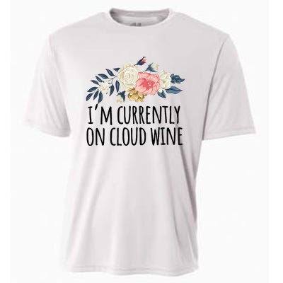 Art Floral Drawing Funny IM Currently On Cloud Wine Cooling Performance Crew T-Shirt