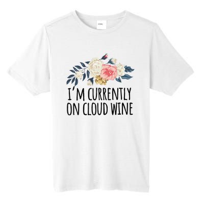 Art Floral Drawing Funny IM Currently On Cloud Wine Tall Fusion ChromaSoft Performance T-Shirt