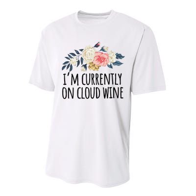 Art Floral Drawing Funny IM Currently On Cloud Wine Performance Sprint T-Shirt