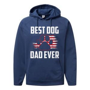 American Flag Dog Dad Owner Best Dog Dad Ever Fathers Day Performance Fleece Hoodie