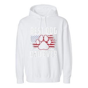 American Flag Dog Dad Owner Best Dog Dad Ever Fathers Day Garment-Dyed Fleece Hoodie