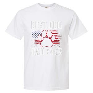 American Flag Dog Dad Owner Best Dog Dad Ever Fathers Day Garment-Dyed Heavyweight T-Shirt