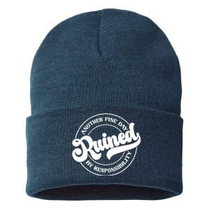 Another Fine Day Ruined By Responsibility Funny Sustainable Knit Beanie