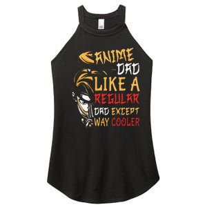 Anime FatherS Day Anime Dad Except Way Cooler Women's Perfect Tri Rocker Tank