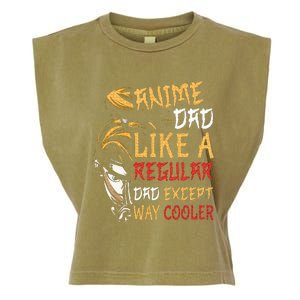 Anime FatherS Day Anime Dad Except Way Cooler Garment-Dyed Women's Muscle Tee