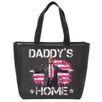 American Flag DaddyS Home Trump 2024 Patriotic Zip Tote Bag