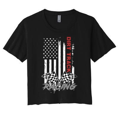 American Flag Dirt Track Racing Car Bike Driver Racer Gifts Women's Crop Top Tee