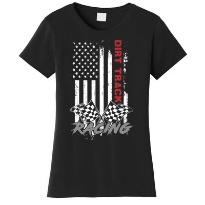 American Flag Dirt Track Racing Car Bike Driver Racer Gifts Women's T-Shirt