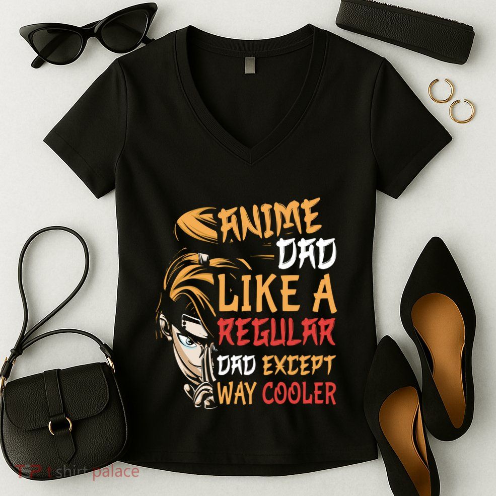 Anime Fathers Day Anime Dad Except Way Cooler Women's V-Neck T-Shirt
