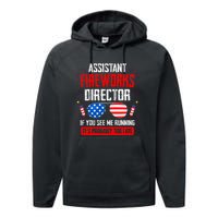 Assistant Fireworks Director If You See Assistant Firework Performance Fleece Hoodie