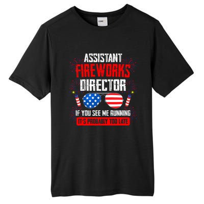 Assistant Fireworks Director If You See Assistant Firework Tall Fusion ChromaSoft Performance T-Shirt