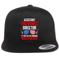 Assistant Fireworks Director If You See Assistant Firework Flat Bill Trucker Hat