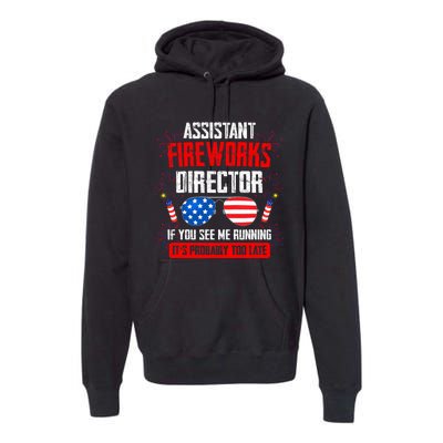 Assistant Fireworks Director If You See Assistant Firework Premium Hoodie