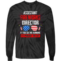 Assistant Fireworks Director If You See Assistant Firework Tie-Dye Long Sleeve Shirt