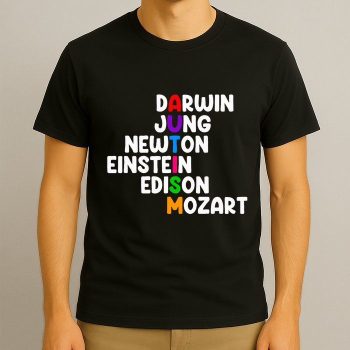 Autism For Darwin Jung Newton Einstein Edison T-Shirt