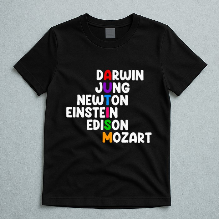 Autism For Darwin Jung Newton Einstein Edison T-Shirt