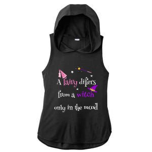 A Fairy Differs From A Witch Funny Fairy Mom Witch Great Gift Ladies PosiCharge Tri-Blend Wicking Draft Hoodie Tank