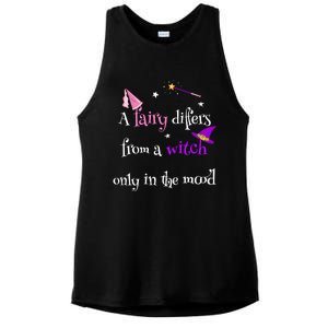 A Fairy Differs From A Witch Funny Fairy Mom Witch Great Gift Ladies PosiCharge Tri-Blend Wicking Tank