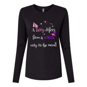 A Fairy Differs From A Witch Funny Fairy Mom Witch Great Gift Womens Cotton Relaxed Long Sleeve T-Shirt