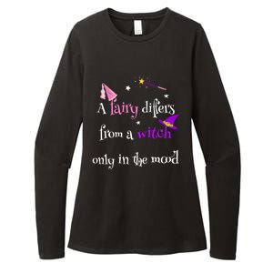 A Fairy Differs From A Witch Funny Fairy Mom Witch Great Gift Womens CVC Long Sleeve Shirt