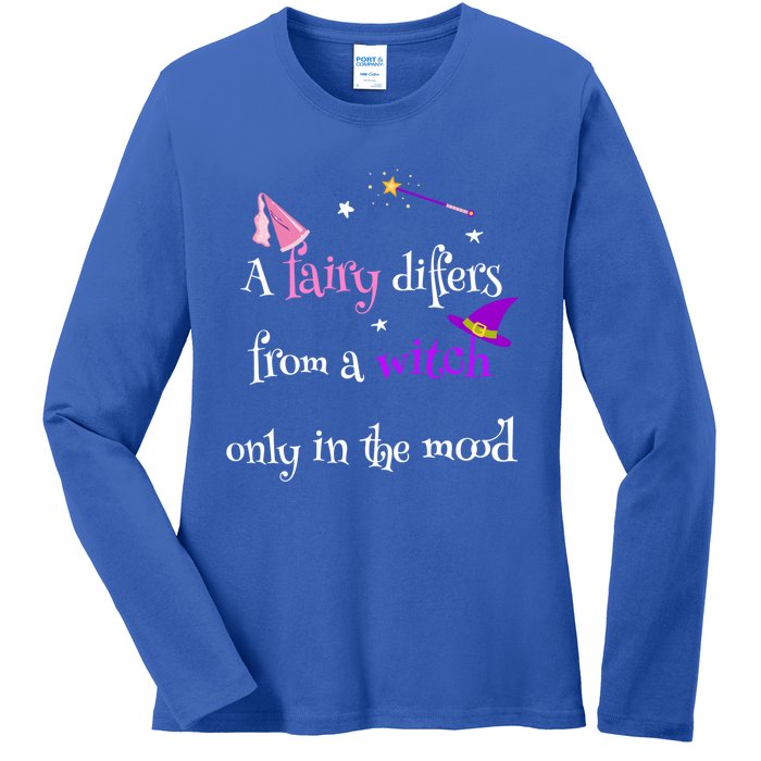 A Fairy Differs From A Witch Funny Fairy Mom Witch Great Gift Ladies Long Sleeve Shirt