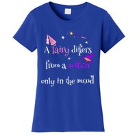 A Fairy Differs From A Witch Funny Fairy Mom Witch Great Gift Women's T-Shirt