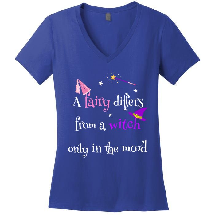 A Fairy Differs From A Witch Funny Fairy Mom Witch Great Gift Women's V-Neck T-Shirt