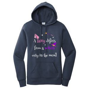 A Fairy Differs From A Witch Funny Fairy Mom Witch Great Gift Women's Pullover Hoodie