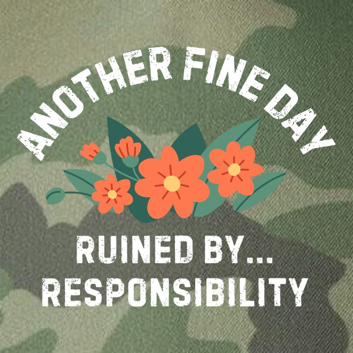 Another Fine Day Ruined By Responsibility Legacy Tie Dye Trucker Hat