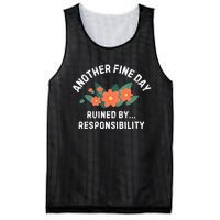 Another Fine Day Ruined By Responsibility Mesh Reversible Basketball Jersey Tank